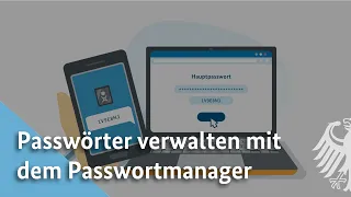 Passwörter verwalten mit dem Passwort-Manager | BSI