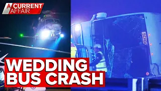 'Heartache and despair': Ten killed in wedding bus crash | A Current Affair