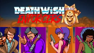 LETHAL WEAPONRY! (Deathwish Enforcers)