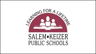 Salem-Keizer School Board Meeting - May 11, 2021