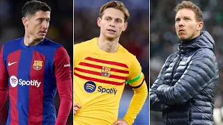 Frenkie de Jong is OPEN to leaving Barcelona?! | Lewandowski & Nagelsmann futures