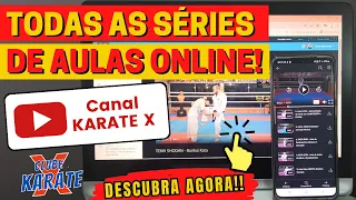 TODAS AS SÉRIES DE AULAS ONLINE DE KARATE | No Youtube e no Clube Karate X - Saiba tudo!!