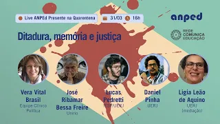 Live ANPEd 31/03: "Ditadura, Memória e Justiça"