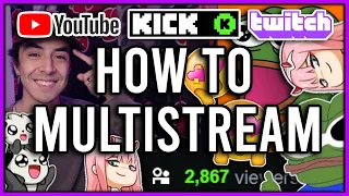HOW TO MULTISTREAM ON TWITCH, KICK, & YOUTUBE! *EASY*