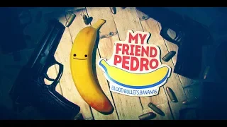 My Friend Pedro Blood Bullets Bananas Walkthrough Part 1 (No Commentary)