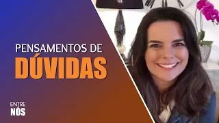 ASSOLADA com pensamentos de DÚVIDAS após o BATISMO com O ESPÍRITO SANTO? / Nanda Bezerra