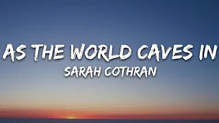 [1 HOUR LOOP] As The World Caves In - Sarah Cothran