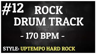 Hard Rock Drum Track - #12 - Uptempo - 170 BPM [HQ]