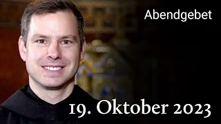 Abendgebet aus Maria Laach 19. Oktober 2023