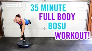 35 Minute FUN Full Body Bosu Workout | Bosu Cardio, Strength & Abs