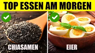 10 Gesunde Lebensmittel, die du jeden Morgen essen solltest!