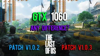 Improved Performance? Well kinda.. The Last of Us Part 1 | Patch v1.0.2.1 vs Patch v1.0.3 Comparison