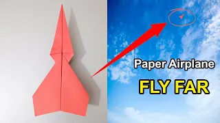 How To Make Paper Airplane Easy that Fly Far