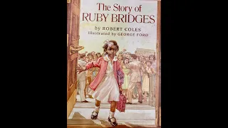 Children's Read Aloud.  The Story of Ruby Bridges by Robert Coles
