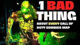 1 BAD Thing About EVERY Call of Duty Zombies Map