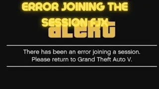 GTA 5 Online: There Has Been An Error Joining A Session FIX (2023!)