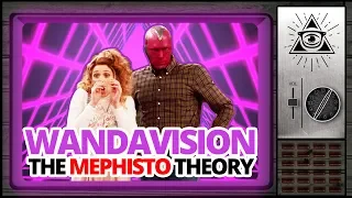 The WandaVision Mephisto Theory Explained (Explainiac w/ Dan Casey)