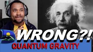 QUANTUM-GRAVITY?! Einstein wrong about General Relativity?!