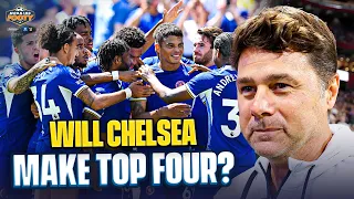 Can Chelsea squeeze into the top four this season?!