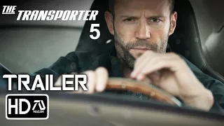 TRANSPORTER 5 Trailer #3 (HD) Jason Statham, Shu Qi | Frank Martin Returns (Fan Made)