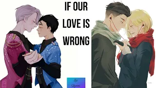 Yuri on Ice - If our love is wrong [AMV]