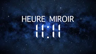 Heure Miroir 11h11 : Signification, Amour et Message des Anges