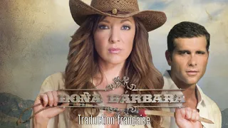 Doña Barbara- Dame Fuerza (traduction française)