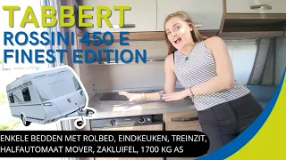 TABBERT Rossini 450 E Finest Edition | COMPLETE CARAVAN MET UITZONDERLIJKE KWALITEIT | Caravandag 24