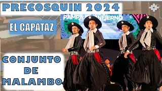 EL CAPATAZ _ CONJUNTO DE MALAMBO _ PRECOSQUIN 2024