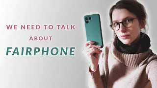 We need to talk about Fairphone / criticism towards fair products. [Rant]