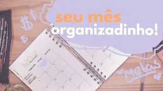 COMO PLANEJAR O MÊS? | tudo que você precisa saber pra começar seu mês organizado