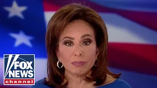 Judge Jeanine: When the US gets through the crisis, we will be stronger