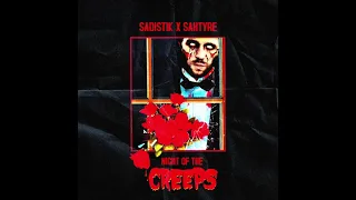 Sadistik - Night of the Creeps (Feat. Sahtyre)