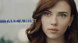 Natasha Romanoff | Take A Hint