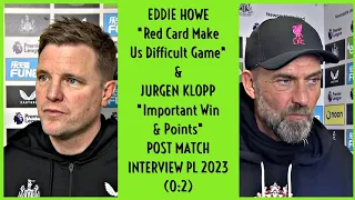 EDDIE HOWE & JÜRGEN KLOPP POST MATCH INTERVIEW PL NEWCASTLE VS LIVERPOOL 2023