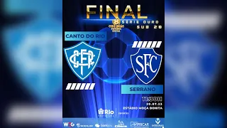 CANTO DO RIO X SERRANO | FINAL SUB 20 - SÉRIE OURO