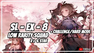 [Arknights] SL-EX-8 + CM Low Rarity Squad