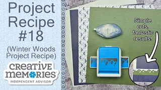 Creative Memories Layout  - Winter Woods Project Recipe Adaptation