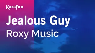 Jealous Guy - Roxy Music | Karaoke Version | KaraFun