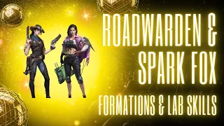 RoadWarden & Spark Fox  | Lab Skills | Formations