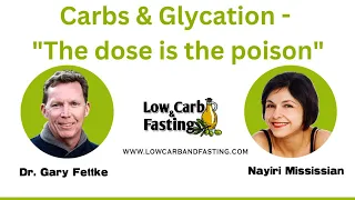 (2) Carbs & Glycation - "The dose is the poison"