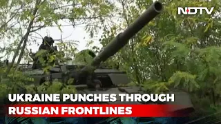 Ukraine Punches Through Russian Lines In Biggest Advance Since War Began