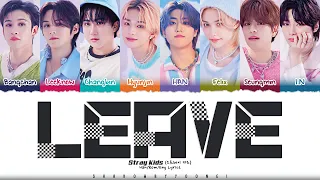 Stray Kids 'LEAVE' UNVEIL TRACK 2 Lyrics [Color Coded Han_Rom_Eng] | ShadowByYoongi