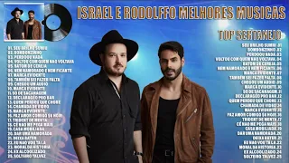 Israel & Rodolffo 2023 🎵 As Mais Tocadas do Israel & Rodolffo 2023 🎵 Top Sertanejo 2023