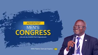 Pastor Samuel Kajoba Sermon ~ Adventist Men's Congress // Najjanankumbi SDA Church