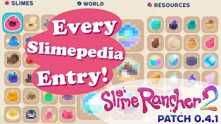 The Entire Slimepedia in Slime Rancher 2 (so far)