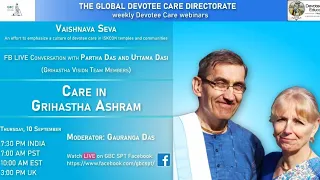 Care in Grihastha Ashram-Partha Das and Uttama Dasi