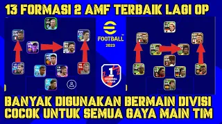 INILAH 13 FORMASI 2 AMF TERBAIK YANG LAGI OP COCOK UNTUK SEMUA GAYA MAIN TIM DI EFOOTBALL 2023