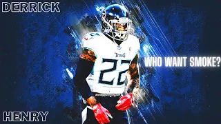 Derrick Henry Mix- “Who Want Smoke?” ft Nardo Wick