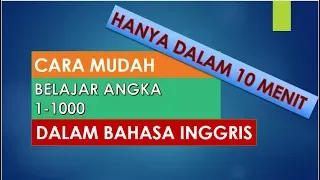 Cara mudah belajar angka 1-1000 dalam 10 menit #Learning Numbers in easy way